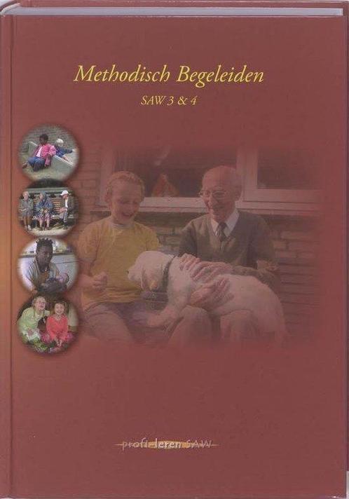Methodisch begeleiden Saw 3 & 4, 9789085241492, Boeken, Studieboeken en Cursussen, Zo goed als nieuw, Verzenden