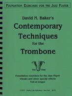 David N. Baker’s Contemporary Techniques for the Trombone Vo, Muziek en Instrumenten, Ophalen of Verzenden, Nieuw, Trombone