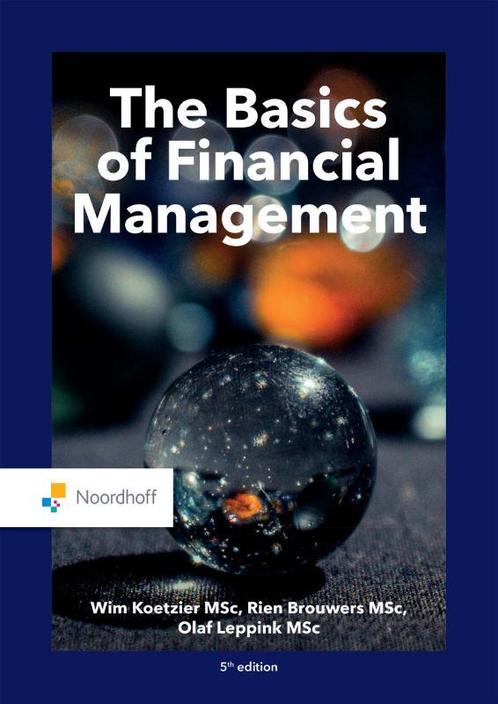 The basics of financial management 9789001738334, Boeken, Economie, Management en Marketing, Zo goed als nieuw, Verzenden
