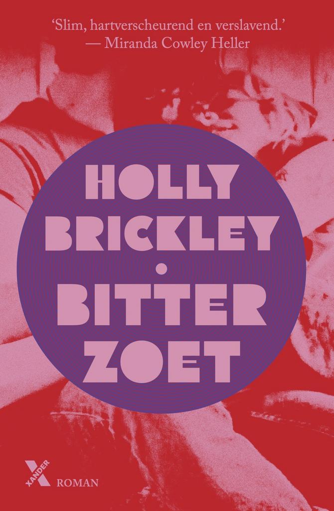 Bitterzoet 9789401623629 Holly Brickley, Boeken, Romans, Zo goed als nieuw, Verzenden