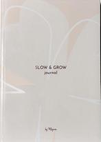 Boek Slow & Grow Journal 9789493049277, Verzenden, Zo goed als nieuw