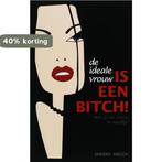 De ideale vrouw is een bitch! 9789045304267 S. Argov, Boeken, Verzenden, Zo goed als nieuw, S. Argov