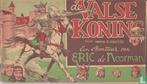 Eric de Noorman - De valse koning - 1949, Boeken, Eén stripboek, Verzenden, Zo goed als nieuw, Kresse, Hans G..