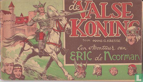 Eric de Noorman - De valse koning - 1949, Boeken, Stripboeken, Zo goed als nieuw, Eén stripboek, Verzenden
