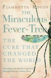 Miraculous Fever-tree: Malaria, Medicine and the Cu...  Book, Boeken, Taal | Engels, Zo goed als nieuw, Verzenden