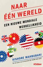 Naar één wereld 9789046814444 Kishore Mahbubani, Boeken, Geschiedenis | Wereld, Verzenden, Gelezen, Kishore Mahbubani