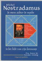 Nostradamus, de mens achter de mythe | 9789074899574 | K.M., Boeken, Zo goed als nieuw, K.M. Hamaker-Zondag