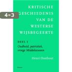 Kritische geschiedenis van de westerse wijsbegeerte 1, Boeken, Verzenden, Zo goed als nieuw, Henri Oosthout