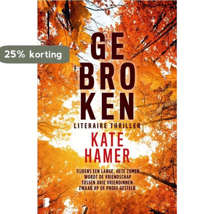 Gebroken 9789022590584 Kate Hamer, Boeken, Thrillers, Gelezen, Verzenden