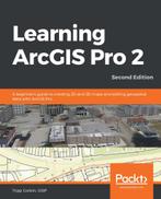 9781839210228 Learning ArcGIS Pro 2 Tripp Corbin, Nieuw, Tripp Corbin, Verzenden