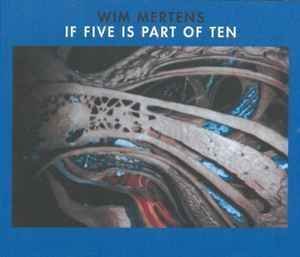 cd - Wim Mertens - Aren Lezen Part I: If Five Is Part Of Ten, Cd's en Dvd's, Cd's | Overige Cd's, Zo goed als nieuw, Verzenden