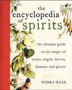 Encyclopedia Of Spirits 9780061350245 Judika Illes, Boeken, Verzenden, Gelezen, Judika Illes