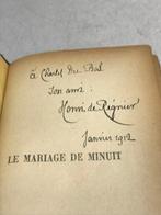 Signé; Henri de Regnier - Le mariage de Minuit. [avec envoi, Antiek en Kunst, Antiek | Boeken en Bijbels