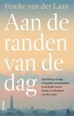 Aan de randen van de dag | 9789046830970 | Femke van der, Zo goed als nieuw, Femke van der Laan