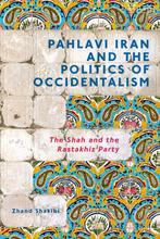 9781788317368 Pahlavi Iran and the Politics of Occidental..., Verzenden, Nieuw, Zhand Shakibi