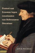 Protest van Erasmus tegen renaissance van Hebreeuwse, Verzenden, Zo goed als nieuw, Hans Jansen