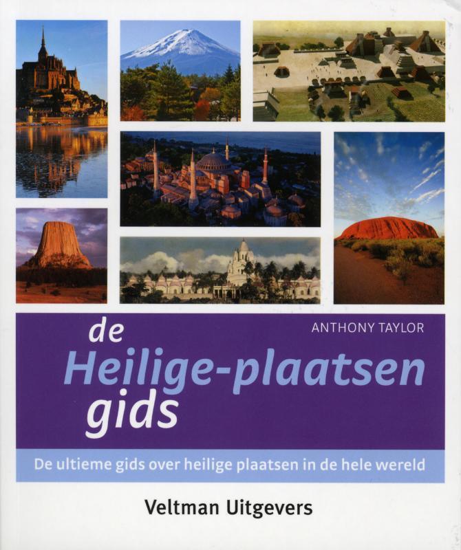 De heilige-plaatsen gids 9789048303625 Anthony Taylor, Boeken, Esoterie en Spiritualiteit, Zo goed als nieuw, Verzenden