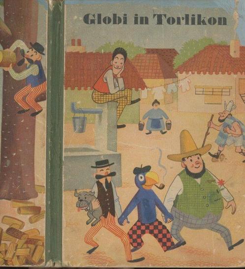 Robert Lips & A. Bruggmann - Globi in Torlikon [Original, Antiek en Kunst, Antiek | Boeken en Bijbels
