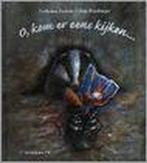 O, Kom Er Eens Kijken... 9789065335722 Ineke Fredriks, Boeken, Verzenden, Zo goed als nieuw, Ineke Fredriks