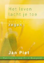 Het leven lacht je toe 9789033816093 Jan Piet, Verzenden, Zo goed als nieuw, Jan Piet