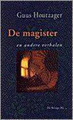 Magister e.a. verhalen 9789023436928 Houtzager, Gelezen, Houtzager, Verzenden