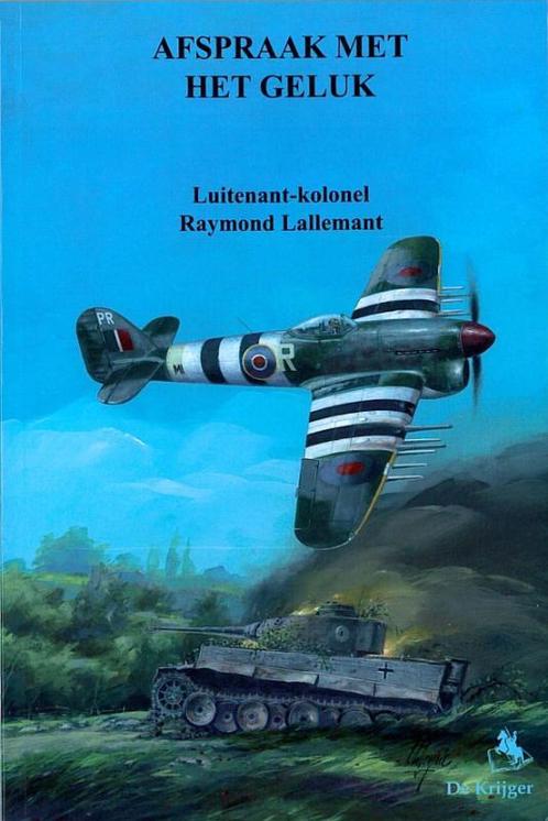 Afspraak met het geluk 9789058681508 R. Lallemant, Boeken, Oorlog en Militair, Gelezen, Verzenden