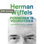 Formeren is vooruitzien 9789020208610 Herman Wijffels, Verzenden, Zo goed als nieuw, Herman Wijffels