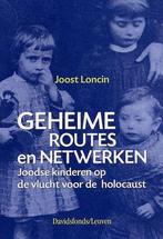 Geheime routes en netwerken 9789058262257 J. Loncin, Verzenden, Zo goed als nieuw, J. Loncin