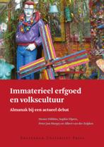 Immaterieel erfgoed en volkscultuur 9789089641618, Verzenden, Zo goed als nieuw, Hester Dibbits