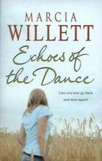 Echoes of the dance by Marcia Willett (Paperback), Gelezen, Marcia Willett, Verzenden