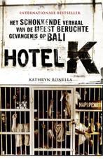 Hotel K 9789089752963 Kathryn Bonella, Boeken, Verzenden, Zo goed als nieuw, Kathryn Bonella