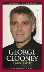 George Clooney: A Biography (Greenwood Biographies), Blackm, Boeken, Biografieën, Joni Hirsch Blackman, Zo goed als nieuw, Verzenden