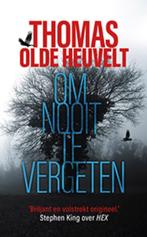 Om nooit te vergeten 9789024578627 Thomas Olde Heuvelt, Boeken, Verzenden, Gelezen, Thomas Olde Heuvelt