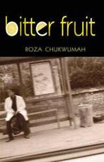 Bitter Fruit by Roza Chukwumah (Paperback), Boeken, Taal | Engels, Gelezen, Roza Chukwumah, Verzenden