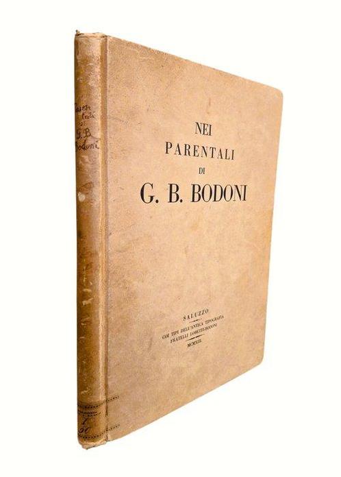 AA. VV. - Nei Parentali di G. B. Bodoni [500 Esemplari] -, Antiek en Kunst, Antiek | Boeken en Bijbels