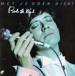 LP gebruikt - Rob de Nijs - Met Je Ogen Dicht, Verzenden, Zo goed als nieuw