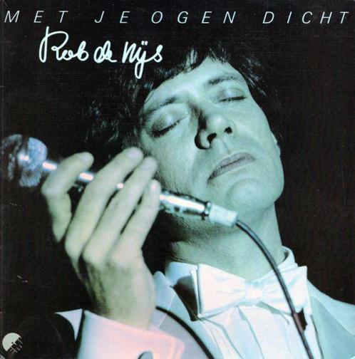 LP gebruikt - Rob de Nijs - Met Je Ogen Dicht, Cd's en Dvd's, Vinyl | Rock, Zo goed als nieuw, Verzenden