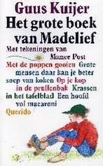 Het Grote Boek Van Madelief 9789045101323 Guus Kuijer, Verzenden, Gelezen, Guus Kuijer