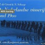 De Nederlandse visserij rond 1900 9789060911341 Groot, Boeken, Verzenden, Gelezen, Groot