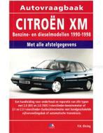 1990 - 1998 CITROËN XM BENZINE | DIESEL VRAAGBAAK, Auto diversen, Handleidingen en Instructieboekjes