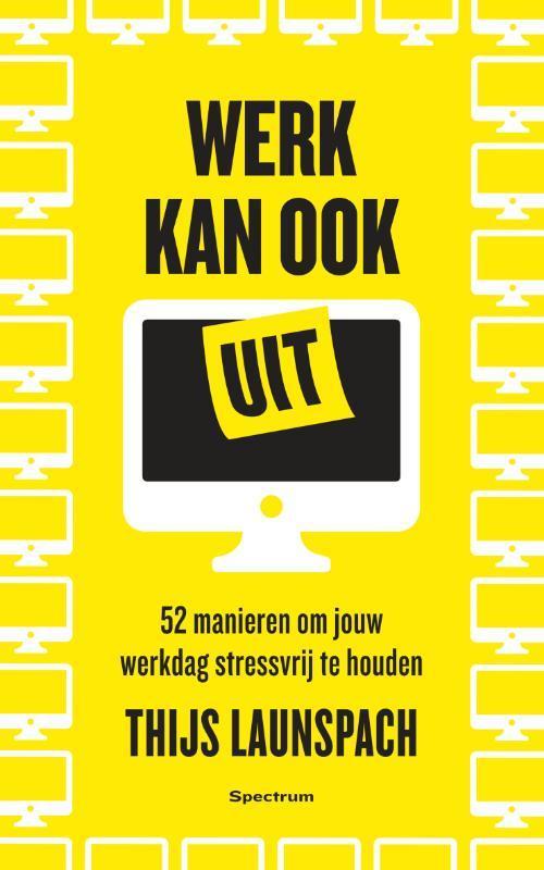 Werk kan ook uit 9789000371860 Thijs Launspach, Boeken, Psychologie, Zo goed als nieuw, Verzenden