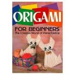 Origami for Beginners: The Creative World of Paperfolding by, Boeken, Verzenden, Gelezen, Florence Temko