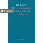De verschrikkelijke eenzaamheid van de inbreker, Verzenden, Gelezen, J.C.M. Leijten