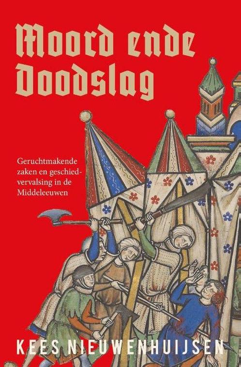 9789401919838 Moord ende doodslag Kees Nieuwenhuijsen, Boeken, Studieboeken en Cursussen, Nieuw, Verzenden