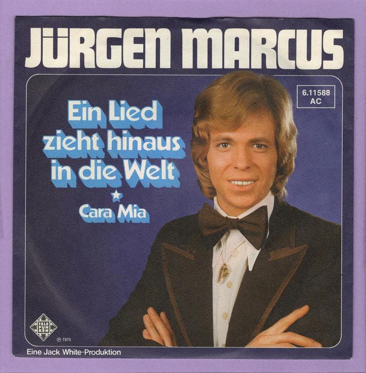 Jürgen Marcus – Ein Lied Zieht Hinaus In Die Welt / Ca..., Cd's en Dvd's, Vinyl Singles, Verzenden