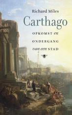 Carthago - Richard Miles - 9789023459569 - Hardcover, Boeken, Verzenden, Nieuw