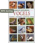 COMPLETE NATUURGIDS VOGELS - KENMER 9789024365388, Verzenden, Gelezen, Michael Lohmann