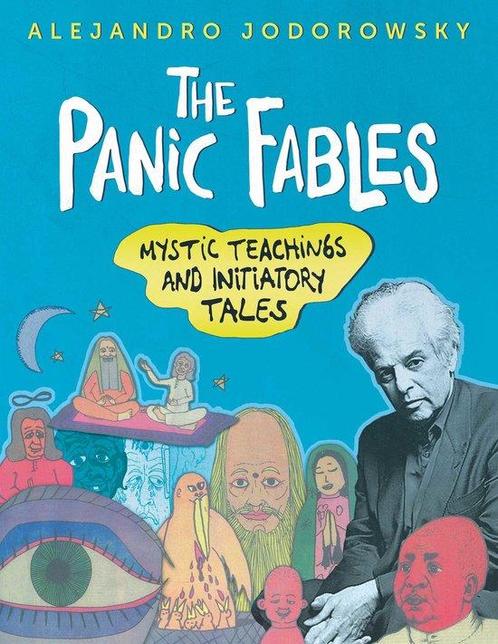 The Panic Fables 9781620555378 Alejandro Jodorowsky, Boeken, Taal | Engels, Gelezen, Verzenden