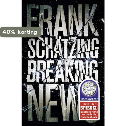 Breaking News 9783596030644 Frank Schatzing, Boeken, Overige Boeken, Zo goed als nieuw, Verzenden