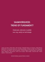 Saamhorigheid: trend of fundament? 9789059728851, Boeken, Gelezen, Deirdre Kolmer, Verzenden